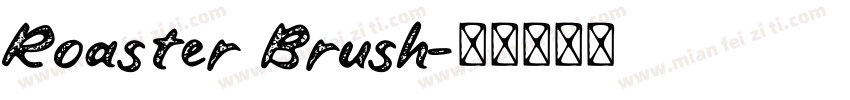 Roaster Brush字体转换